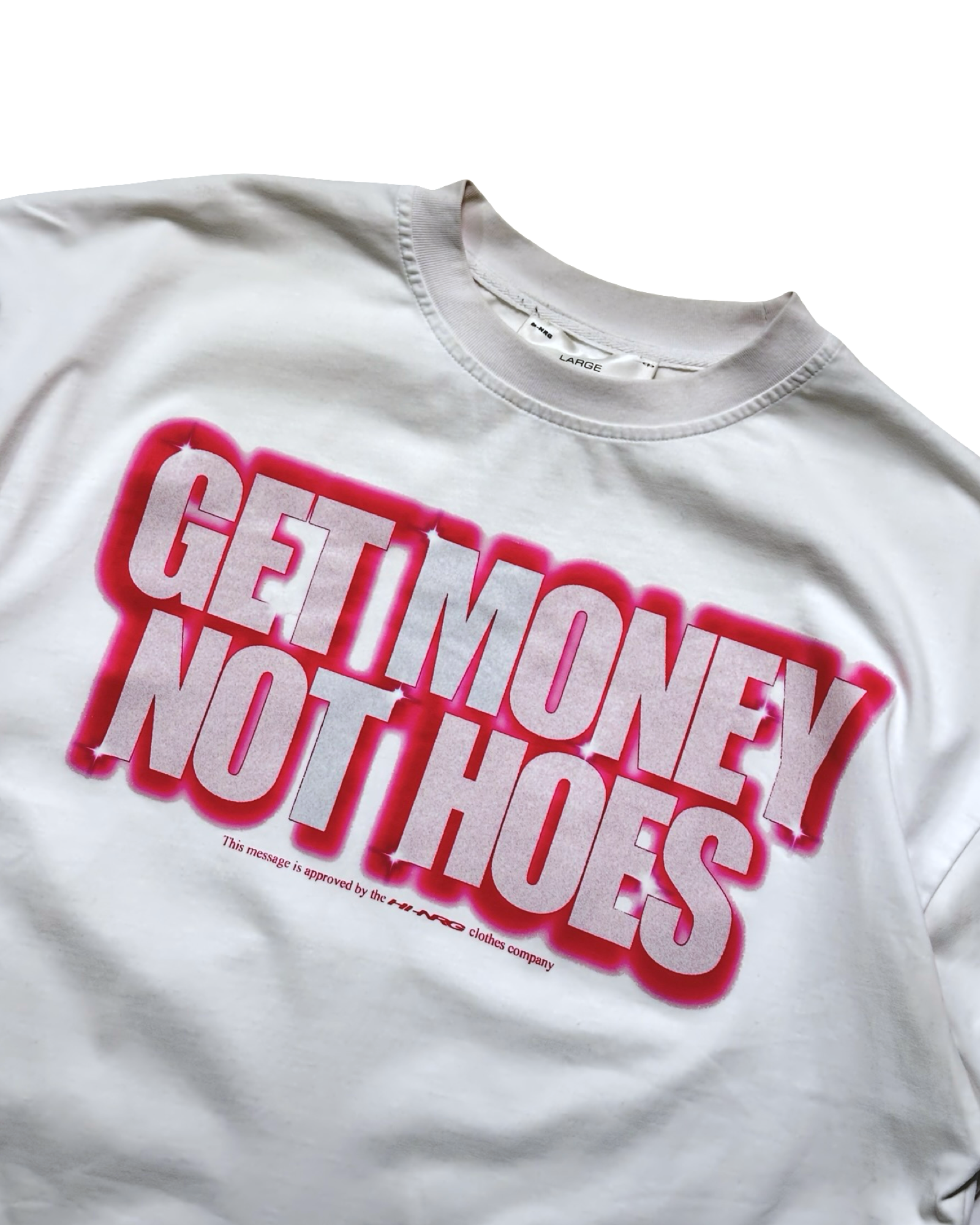 Get Money Not Hoes Hi-NRG bolur L